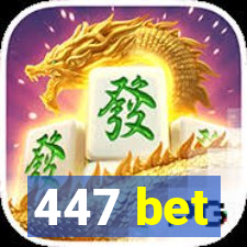 447 bet